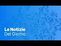 Le notizie del giorno | 22 maggio - Serale